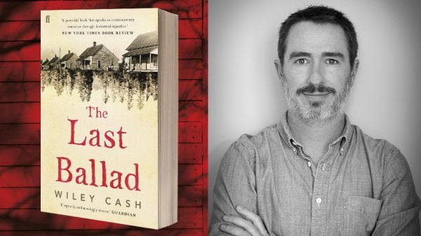 The Last Ballad: Playlist for the novel by Wiley Cash