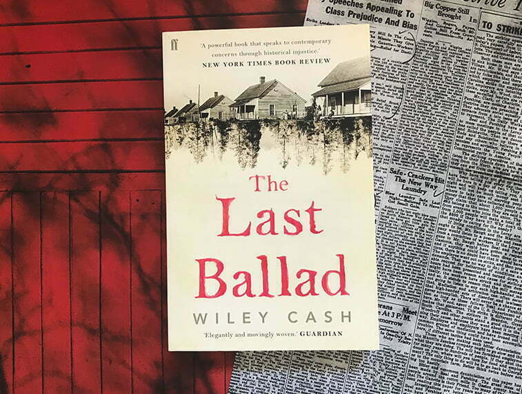 Wiley Cash's novel, The Last Ballad